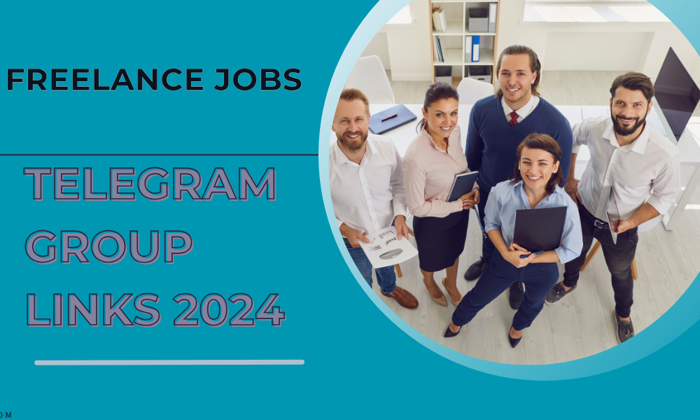 Freelance Jobs Telegram Group Links 2024