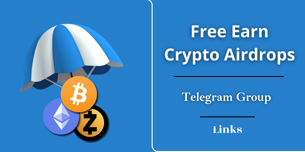Free Earn Crypto Airdrops Telegram Group Links