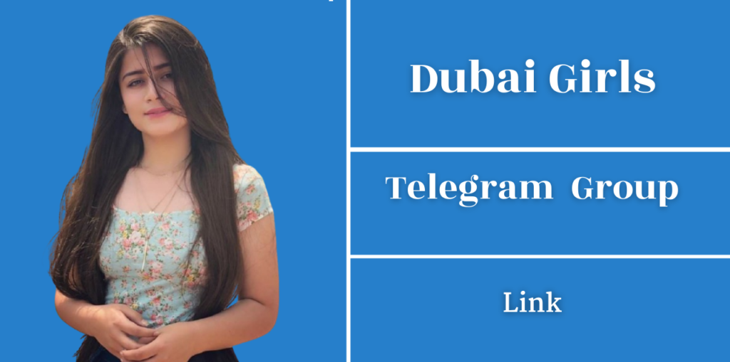 Dubai Girls Telegram Group Links 