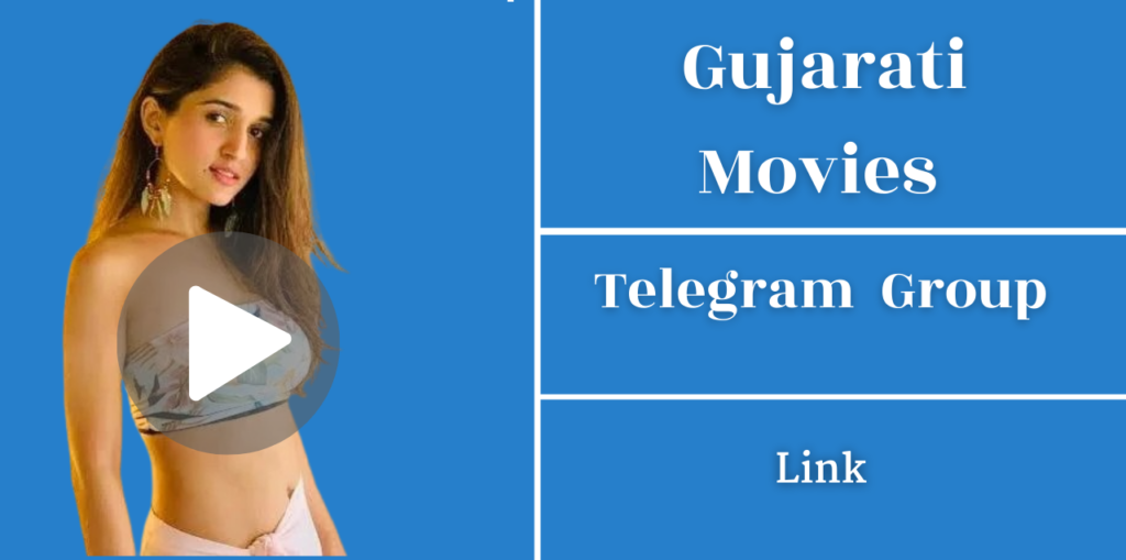 Gujarati Movies Telegram Group Links