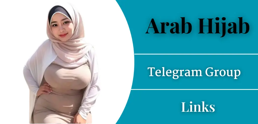 Arab Hijab Telegram Group Links Join