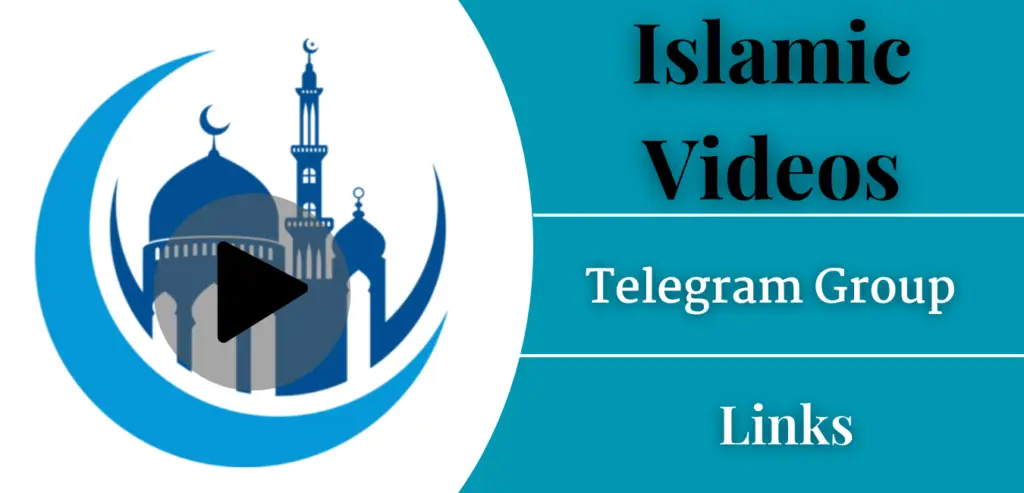 Islamic Videos Telegram Group Links Join