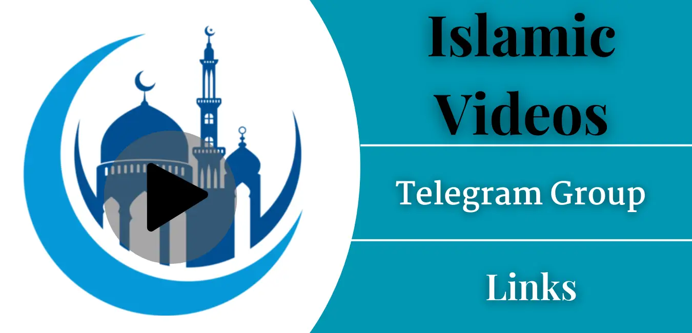 Islamic Videos Telegram Group Links Join