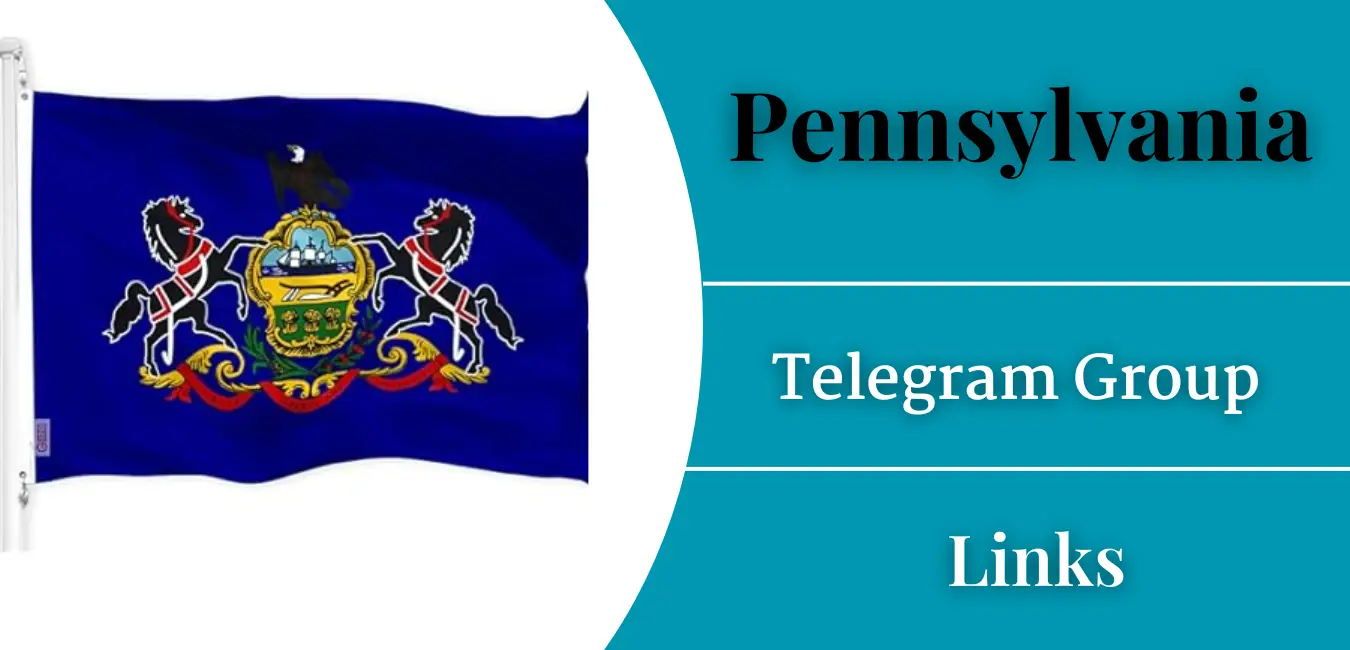 Pennsylvania Telegram Group Links Join