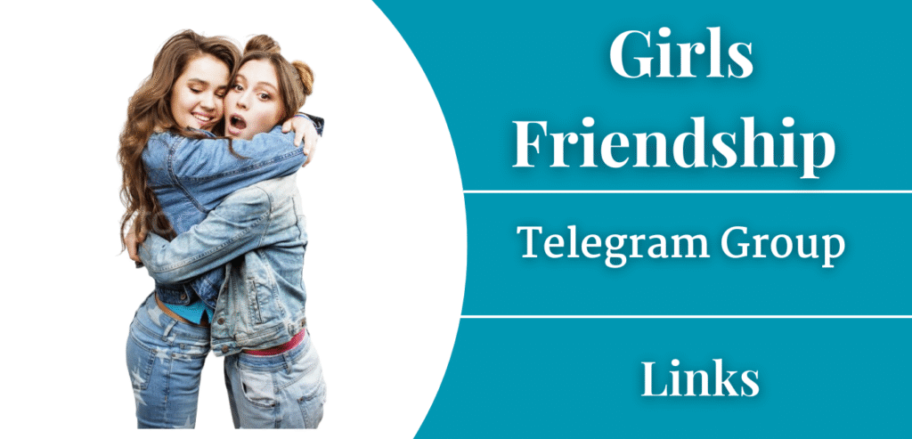 Girls Friendship Telegram Group Links Join